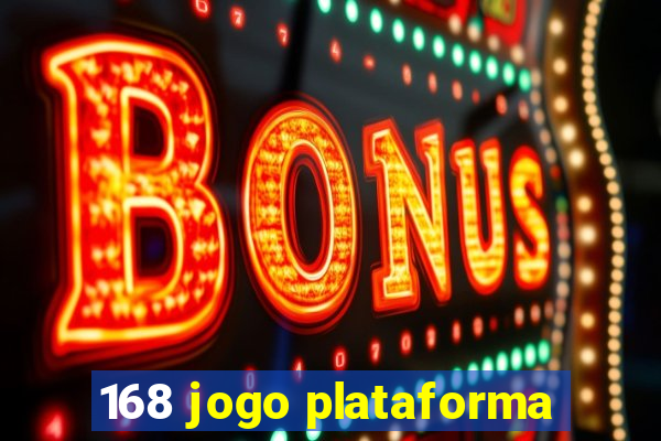 168 jogo plataforma